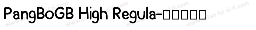 PangBoGB High Regula字体转换